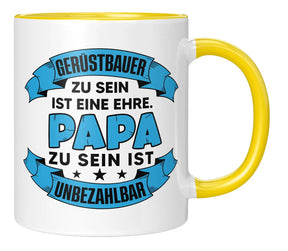 Tasse - Gerüstbauer zu sein ist eine Ehre Papa zu sein ist unbezahlbar - Gelb
