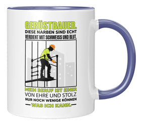 Tasse - Gerüstbauer diese Narben sind echt verdient mit Schweiß und Blut - Blau