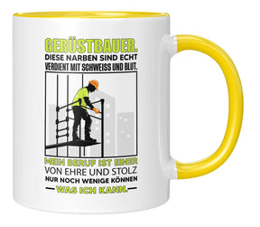 Tasse - Gerüstbauer diese Narben sind echt verdient mit Schweiß und Blut - Gelb