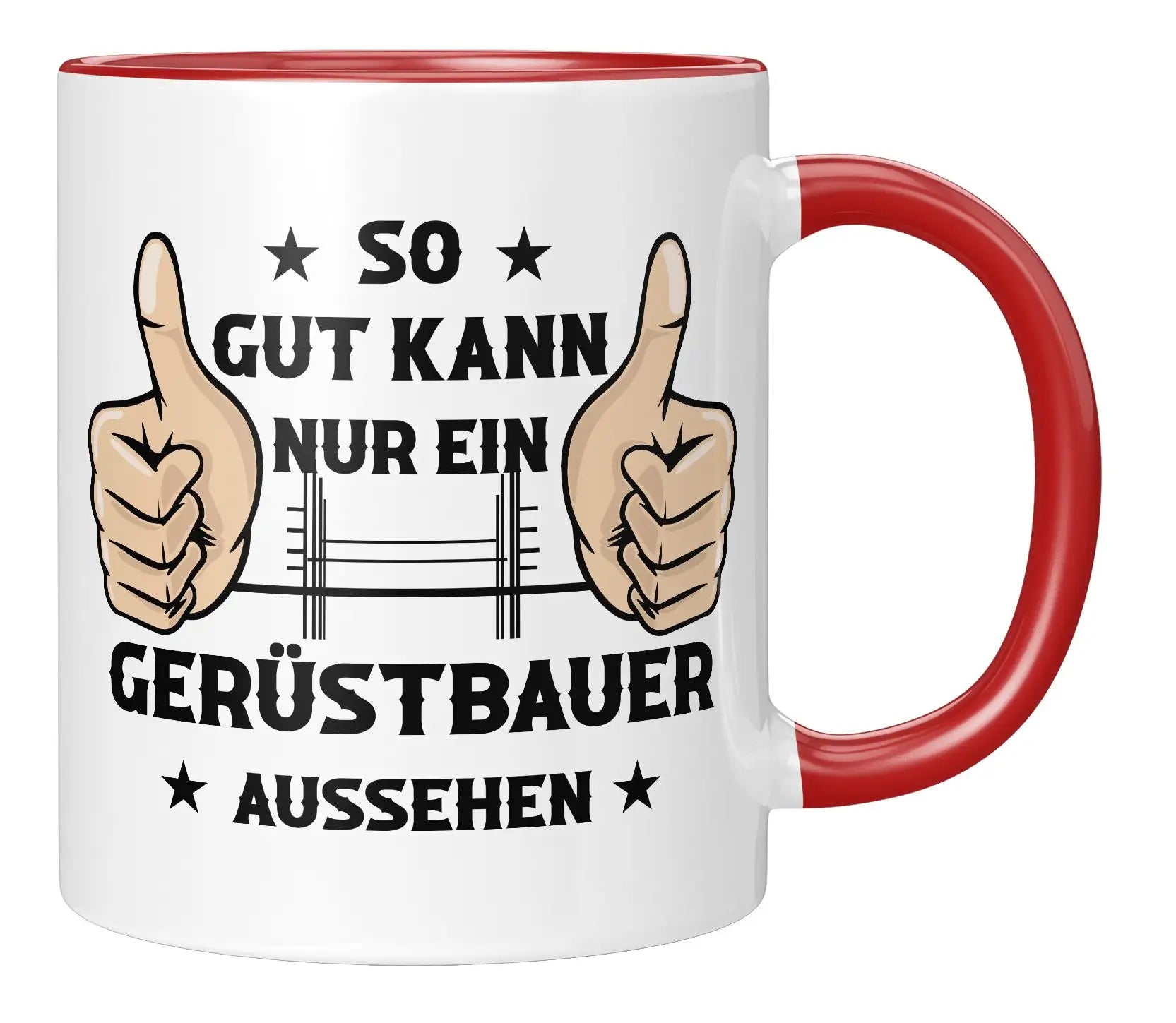 Tasse - So gut kann nur ein Gerüstbauer aussehen - Rot