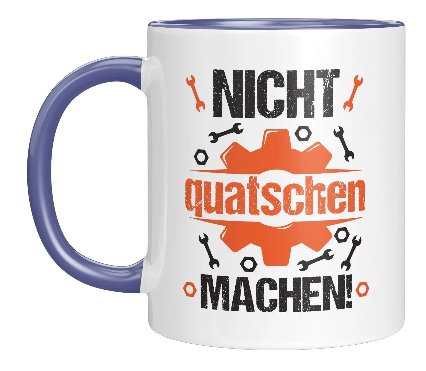 Tasse - NICHT quatschen MACHEN! - Bild 2
