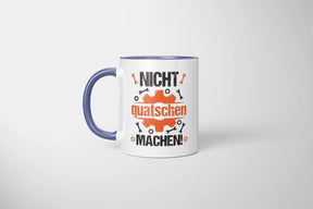 Tasse - NICHT quatschen MACHEN! - Bild 6