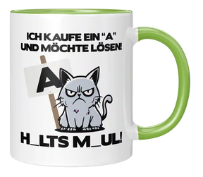 Tasse - Ich kaufe ein A und möchte lösen