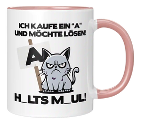 Tasse - Ich kaufe ein A und möchte lösen