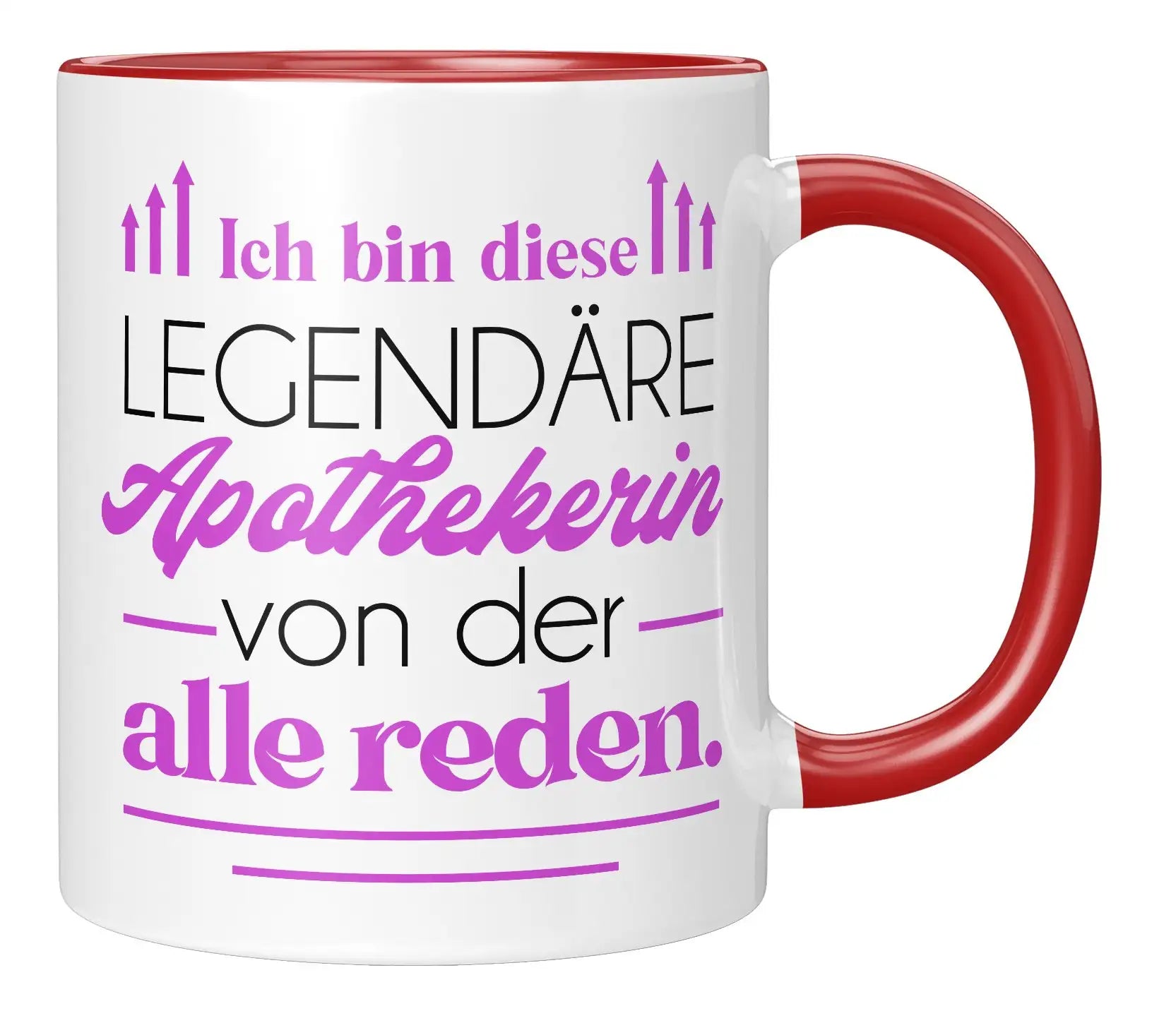 Tasse - Ich bin diese legendäre Apothekerin von der alle reden - Rot