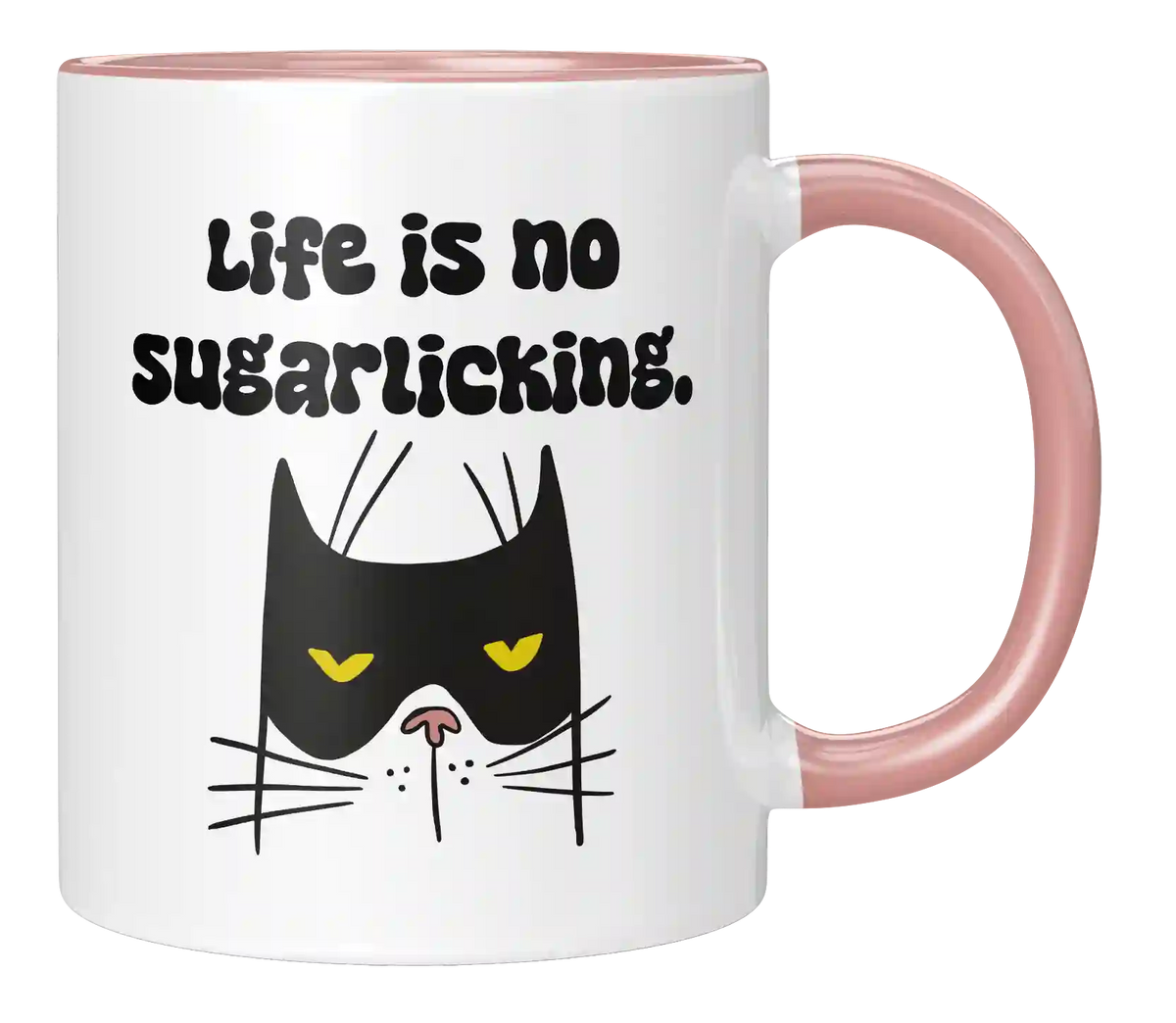 Tasse - Life is no sugarlicking