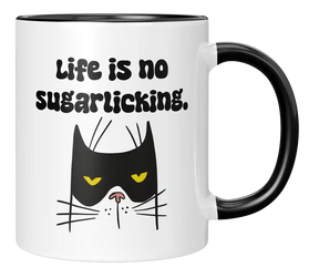 Tasse - Life is no sugarlicking