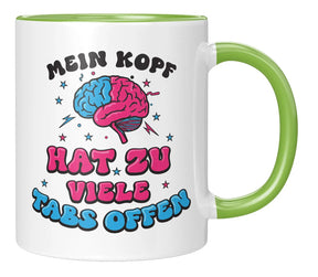 Tasse - Mein Kopf hat zu viele Tabs offen - Gruen