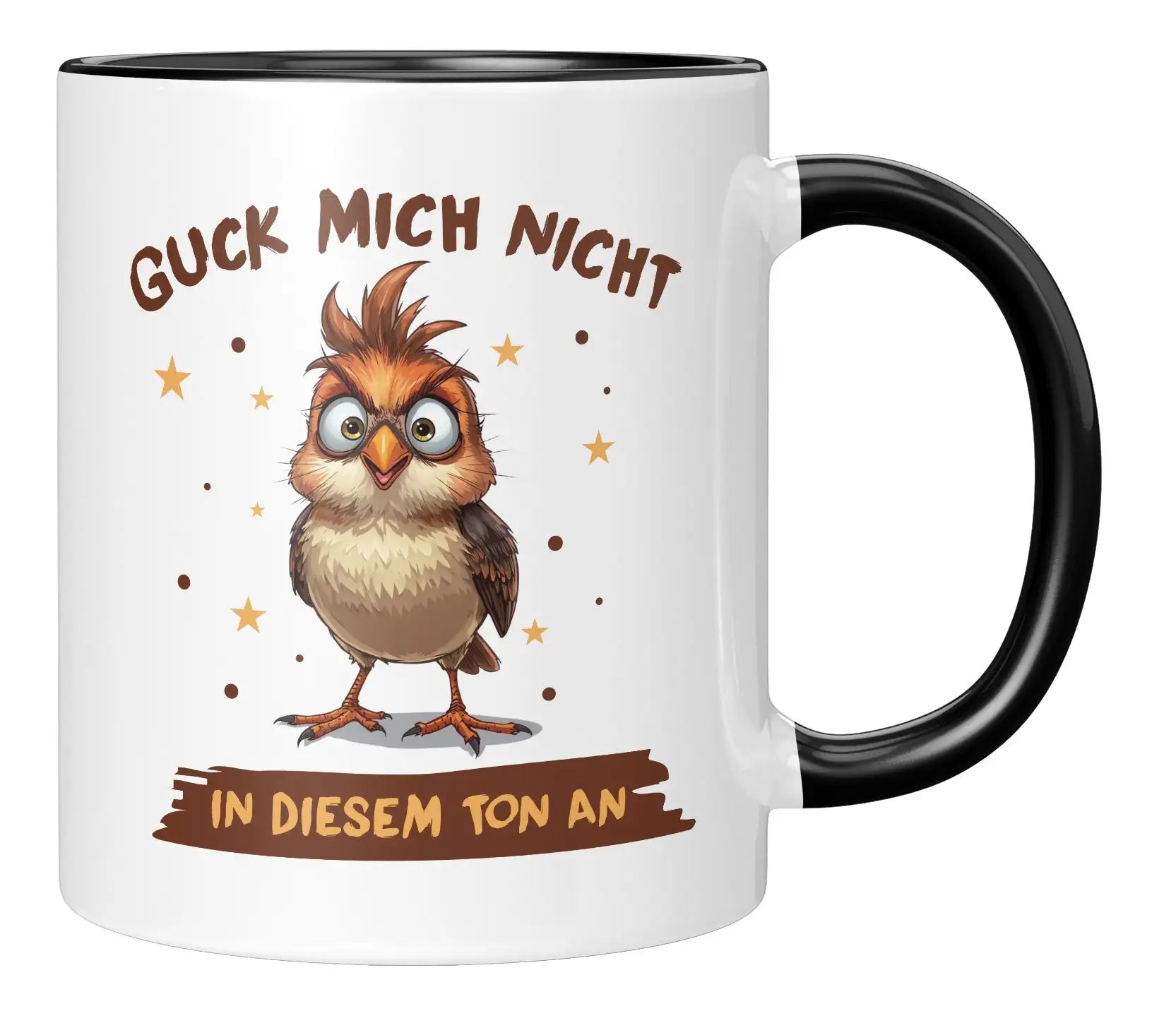 Tasse - Guck mich nicht in diesem Ton an - Schwarz