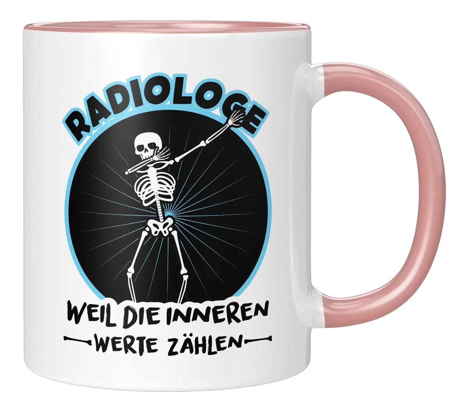 Tasse - Radiologe weil die inneren Werte zählen - Rosa