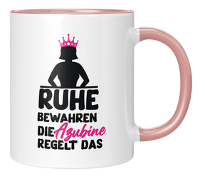 Tasse - Ruhe bewahren die Azubine regelt das