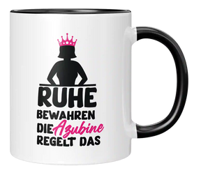 Tasse - Ruhe bewahren die Azubine regelt das