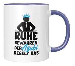 Tasse - Ruhe bewahren der Azubi regelt das