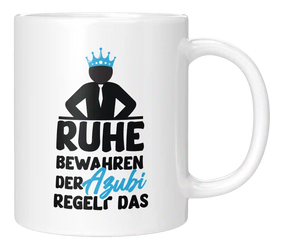 Tasse - Ruhe bewahren der Azubi regelt das