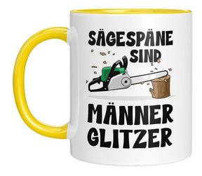 Tasse - Sägespäne sind Männerglitzer - Bild 2