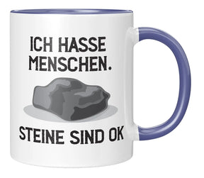 Tasse - Ich hasse Menschen. Steine sind ok - Blau
