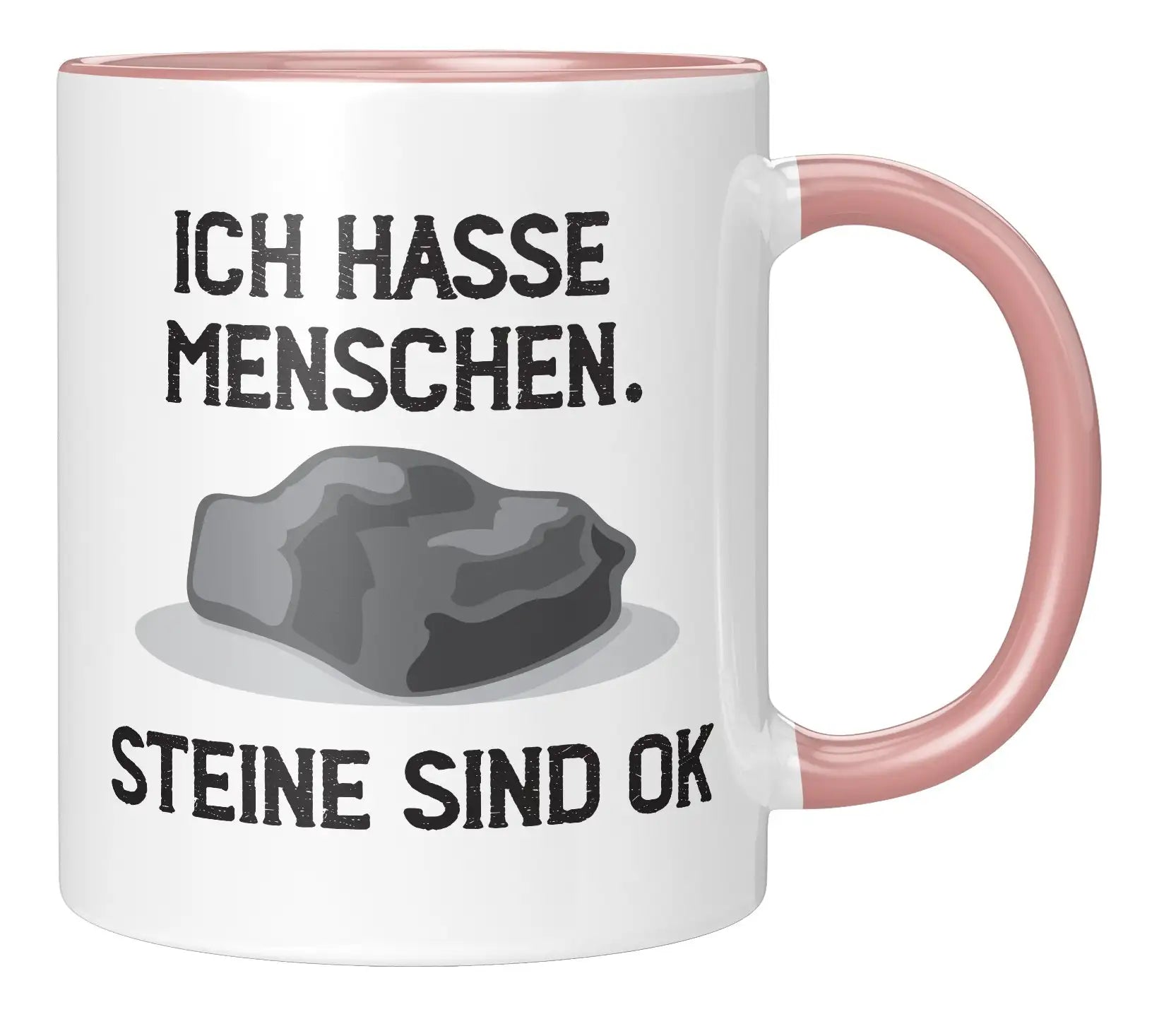 Tasse - Ich hasse Menschen. Steine sind ok - Rosa