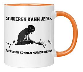 Tasse - Studieren kann jeder, schweißen können nur die Besten - Orange