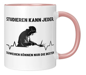 Tasse - Studieren kann jeder, schweißen können nur die Besten - Rosa
