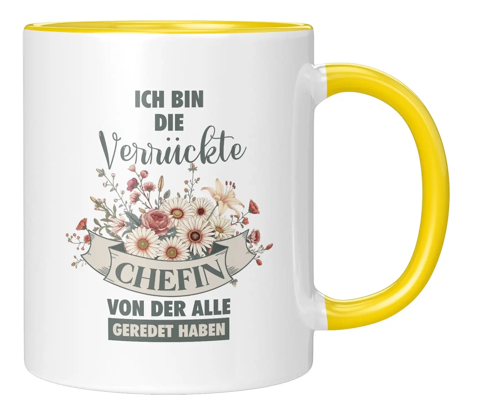 Tasse - Ich bin die verrückte Chefin von der alle geredet haben - Gelb